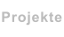 Projekte